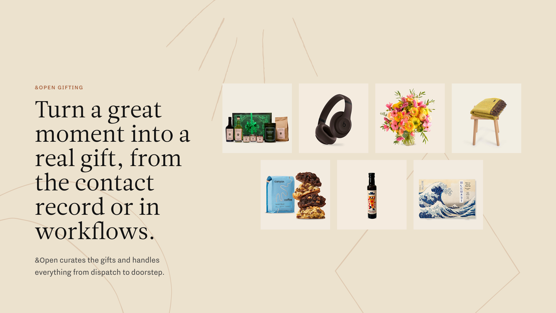 Turn a great moment into a real gift, from a contact record or in worlflows